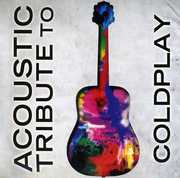 Acoustic Tribute to Coldplay , Acoustic Tribute