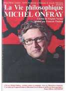 La Vie Philosophique , Michel Onfray