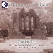 Roof for the Rain , Greenfire