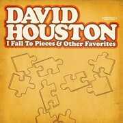 I Fall to Pieces & Other Favorites , David Houston
