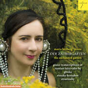 Enchanted Garden-Piano Transcriptions of Russian Fairy Tales , Maria Lettberg