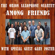 Among Friends , Orion Saxophone Quartet