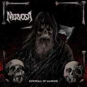 Downfall Of Mankind , Nervosa
