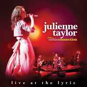 Live At The Lyric , Julienne Taylor