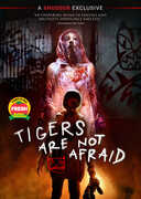 Tigers Are Not Afraid , Paola Lara