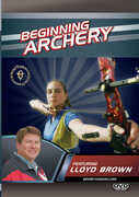 Beginning Archery , Lloyd Brown