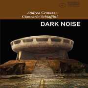 Dark Noise , Andrea Centazzo