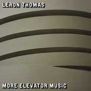 More Elevator Music [Import] , Leron Thomas
