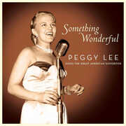 Something Wonderful: Peggy , Peggy Lee