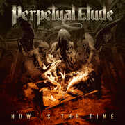 Now Is The Time , Perpetual Etude