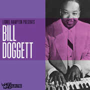 Lionel Hampton Presents: Bill Doggett , Bill Doggett