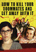 How To Kill Your Roommates And Get Away With It , Nicole Cinaglia