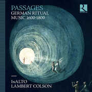 Passages - German Ritual Music 1600-1800 , Inalto