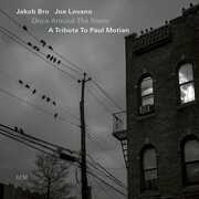 Once Around The Room: A Tribute To Paul Motian , Jakob Bro and Joe Lovano