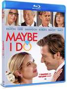 Maybe I Do 