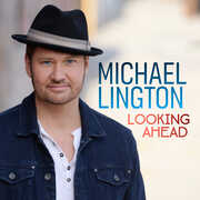 Looking Ahead , Michael Lington