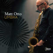 Umbra , Matt Otto