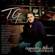 Legendary Friends & Country Duets , T.G. Sheppard