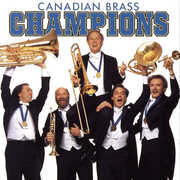 Champions , Canadian Brass