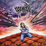Fueled By Fear , Wraith