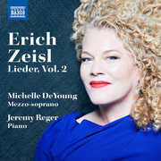 Lieder by Erich Zeisl, Vol. 2 , Michelle DeYoung
