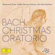 Bach: Christmas Oratorio , John Eliot Gardiner