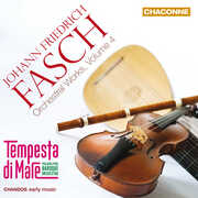 Fasch: Orchestral Works, Vol. 4 , Tempesta di Mare