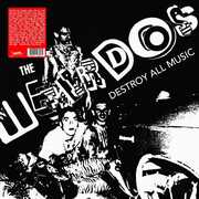 Destroy All Music , The Weirdos