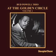 At The Golden Circle Vol. 1 , Bud Powell