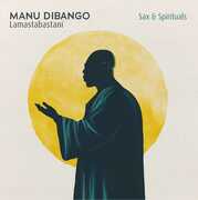 Sax & Spirituals Lamastabastani , Manu Dibango