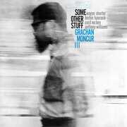 Some Other Stuff (Blue Note Tone Poet Edition) , Grachan Moncur III