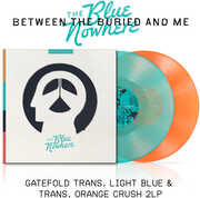 The Blue Nowhere , Between the Buried and Me