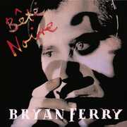 Bete Noire , Bryan Ferry