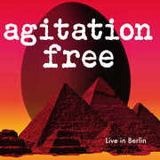 Live in Berlin , Agitation Free