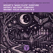 The Treasury of Great Classics - Viennese Masters - Vol. 3. Mozart's "Magic Flute" Overture, Haydn's "Military" Symphony, Brahms' Violin Concerto in D , Ljubljana Symphony Orchestra & Slovak Phil Orch