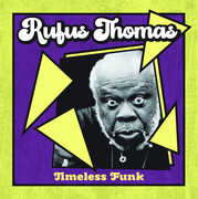 Timeless Funk , Rufus Thomas