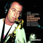 Just Cole Porter , Larry Schneider