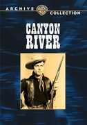 Canyon River , George Montgomery