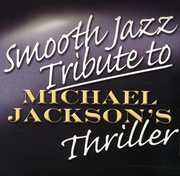 Smooth Jazz tribute to Michael Jackson , Smooth Jazz Tribute