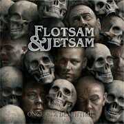 Once in a Deathtime , Flotsam & Jetsam