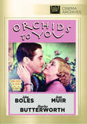Orchids to You , John Boles