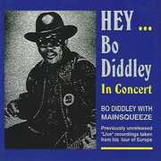 Hey Bo Diddley /  in Concert , Bo Diddley