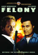 Felony , Jeffrey Combs