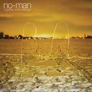 Together We're Stranger , No-Man