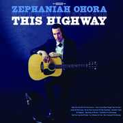 This Highway , Zephaniah Ohora