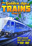 The Golden Age Of Trains Volume 10 