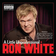 Little Unprofessional , Ron White