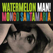 Watermelon Man , Mongo Santamaria