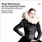 As An Unperfect Actor: Nine Shakespeare Sonnets [Import] , Birgit Minichmayr