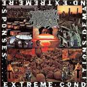 Extreme Conditions Demand Extreme Responses , Brutal Truth